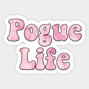 Tie Dye Pink Pogue Life Sticker